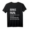 Bonuspapa T-Shirt – Lustiges Geschenk für Stiefvater & Bonus Vater mit Spruch für Familien & Humor