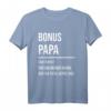 Bonuspapa T-Shirt – Lustiges Geschenk für Stiefvater & Bonus Vater mit Spruch für Familien & Humor