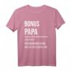 Bonuspapa T-Shirt – Lustiges Geschenk für Stiefvater & Bonus Vater mit Spruch für Familien & Humor
