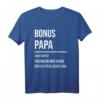 Bonuspapa T-Shirt – Lustiges Geschenk für Stiefvater & Bonus Vater mit Spruch für Familien & Humor
