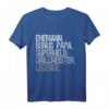 Bonuspapa T-Shirt - Perfektes Vatertagsgeschenk für Bonus Väter, Superhelden & Legenden zum Geburtstag