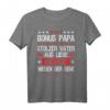 Lustiges Bonuspapa T-Shirt - Stolzer Stiefvater Vatertagsspruch für den Männertag & Familiengeschenk