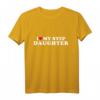 Ich liebe meine Stieftochter T-Shirt – Persönliches Geschenk für Stiefvater, Stiefpapa & Bonus Papa zum Vatertag