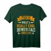 So sieht ein cooler Bonus Papa aus Stiefvater Bonuspapa T-Shirt – Perfektes Geschenk zum Geburtstag für den besten Bonus Papa der Welt