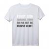 Färbt Sich Schwarz Wenn Du Mir Auf Die Nerven Gehst T-Shirt - Lustiges ironisches Spruch Outfit für Damen und Herren als Geschenk zum Geburtstag oder Weihnachten