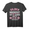 25 Jahre verheiratet Silber Hochzeit T-Shirt – Witziges Partner-Outfit & Geschenk für den 25. Hochzeitstag