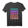 Stolzer Besitzer eines nutzlosen Schilddrüsen-Hashimoto-Bewusstseins T-Shirt – Humorvolles Bewusstsein für Hashimoto-Kranke