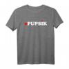 Pupsik russischer Slogan Valentinstag T-Shirt – Originelles Geschenk für Liebste, Familie und Freunde mit russischem Bezug