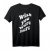 Wish You Were Here Print T-Shirt mit Vorder- und Rückseitenmotiv – Klassisch geschnitten, perfekt für Fernweh und Reisebegeisterte