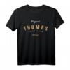Thomas Limited Edition T-Shirt – Lustiges, personalisiertes Geschenk für Papa, Vater, Kollegen oder Thomas-Legende