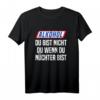 Alkohol Du Bist Nicht Du Wenn Du Nüchtern Bist T-Shirt – Lustiges Partyshirt für Bierliebhaber & Junggesellenabschiede