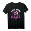 Ich bin 29 wie oft wollt ihr noch fragen 30 Geburtstag Frau T-Shirt - Lustiges Geschenk zum 30. Geburtstag für Damen