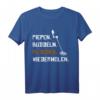 Ablauf beim Sondeln T-Shirt – Lustiges Zubehör für Sondengänger und Schatzsucher mit Spruch 'Piepen. Buddeln. Fluchen. Wiederholen.'