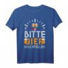 Bitte Bier nachfüllen - Lustiges Bier T-Shirt für Bierliebhaber, Party, Oktoberfest & Geschenkideen