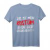 Das ist mein Kostüm I HapDeer T-Shirt – Witziges Fasching Outfit & Geschenkidee für schnelle Verkleidungen