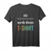 Wir schenken uns Nichts - Witziges Fun Geschenk T-Shirt für Humorvolle Weihnachten & originelle Geschenkidee