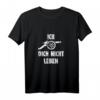 Ich Kanone dich nicht leben lustiges Valentinstag Geschenk T-Shirt – Originelles Partnergeschenk für Liebespaare, Hochzeitstag & Jahrestag