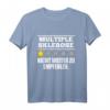 Multiple Sklerose MS Krankheit Gesundheit Rollstuhlfahrer T-Shirt – Motivation und Unterstützung für MS-Kämpfer, als Geschenk oder Motivation