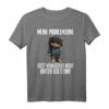 Lustiges Sarkasmus T-Shirt mit Einhorn Motiv - Für Büro & Arbeit, Geschenk für Kollegen