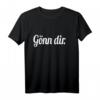 Gönn dir T-Shirt – Stilvolles Motiv für dein persönliches Kleidungsstück, perfekte Geschenkidee für Freunde und Selbstverwöhnung