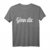 Gönn dir T-Shirt – Stilvolles Motiv für dein persönliches Kleidungsstück, perfekte Geschenkidee für Freunde und Selbstverwöhnung