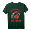 Ich höre dich nicht ich zocke Sprüche Shirt für Gamer - Lustiges Zocker T-Shirt für Gaming Fans