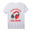 Ich höre dich nicht ich zocke Sprüche Shirt für Gamer - Lustiges Zocker T-Shirt für Gaming Fans