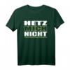 Hetz Mich Nicht Trendiges Fun T-Shirt mit Spruch – Originelles Geschenk für Familie & Freunde zu Weihnachten, Geburtstag, Vatertag, Muttertag und Jubiläen