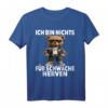 Ich Bin Nichts Für Schwache Nerven - Lustiges Teddy Spruch T-Shirt für Teddybär Liebhaber, Papa & Mama, perfekt für Geburtstag & Weihnachten