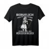 Beruflich wollte ich schon immer was mit Menschen machen T-Shirt - Lustiges Gothic Spruch Design mit Sense für Halloween & Sarkasmus-Fans
