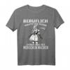 Beruflich wollte ich schon immer was mit Menschen machen T-Shirt - Lustiges Gothic Spruch Design mit Sense für Halloween & Sarkasmus-Fans