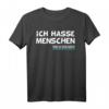 Ich hasse Menschen Shirt Damen Herren - Lustiger Spruch T-Shirt als Geschenk für alle, die soziale Situationen meiden