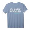 Ich hasse Menschen Shirt Damen Herren - Lustiger Spruch T-Shirt als Geschenk für alle, die soziale Situationen meiden