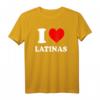I Love Latinas T-Shirt - Humorvolles Retro-Vintage Geschenk für Frauen zu Geburtstag, Valentinstag, Weihnachten und mehr