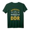 DDR Ostdeutschland Ostalgie T-Shirt mit lustigem Spruch – Perfektes Geschenk für Ostdeutschland Fans, Ossi und Kommunismus-Enthusiasten