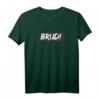 Brudi - Jugendwort Bruder Bro Diggi Digga Geschenk Idee T-Shirt für Jugendliche, Freunde & Familie – Lustiges Geschenk zum Geburtstag, Vatertag & mehr