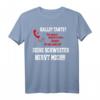 Hallo Tante - deine Schwester nervt mich! Lustiges Familien Spruch T-Shirt für Tante, Schwester & Co. - Trendiges Geschenkidee
