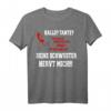 Hallo Tante - deine Schwester nervt mich! Lustiges Familien Spruch T-Shirt für Tante, Schwester & Co. - Trendiges Geschenkidee