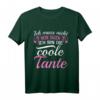 Ich Muss Nicht Nein Sagen Ich Bin Die Coole Tante T-Shirt – Originelles Geschenk zum HapDeer & Schwangerschaftsankündigung