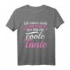 Ich Muss Nicht Nein Sagen Ich Bin Die Coole Tante T-Shirt – Originelles Geschenk zum HapDeer & Schwangerschaftsankündigung