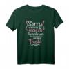 Sorry Ich versuche mich zu benehmen aber komme nach meiner Tante - Humorvolles Vintage T-Shirt zum Muttertag für die beste Tante