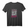 Damen T-Shirt 'Ich Bin Die Ich Geb Mir Die Kante Tante' – Lustiges Party-Outfit für Frauen mit Humor, perfekt für Feiern & Geselligkeiten