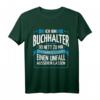Ich Bin Buchhalter T-Shirt – Lustiges Geschenk für Buchhalter mit Humor