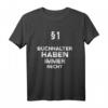 §1 Buchhalter Haben Immer Recht Geschenk-Idee - Lustiges Buchhaltung T-Shirt für Kollegen & Weihnachtsgeschenke