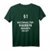 §1 Buchhalter Haben Immer Recht Geschenk-Idee - Lustiges Buchhaltung T-Shirt für Kollegen & Weihnachtsgeschenke