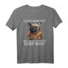 Lustiges Französische Bulldogge T-Shirt mit Spruch – Perfekt für Morgenmuffel, Langschläfer & Hundeliebhaber