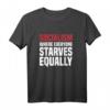 Anti-Sozialismus Kapitalismus T-Shirt mit Definition 'Where Everyone Starves Equally' – Für stolze Kapitalisten, Investoren und Unternehmer