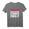 Anti-Sozialismus Kapitalismus T-Shirt mit Definition 'Where Everyone Starves Equally' – Für stolze Kapitalisten, Investoren und Unternehmer