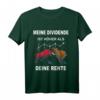 Kapitalismus Fans T-Shirt mit Börse, Aktien & Dividende – Lustiges Geschenk für Investoren, Trader & Finanzliebhaber