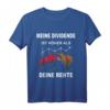 Kapitalismus Fans T-Shirt mit Börse, Aktien & Dividende – Lustiges Geschenk für Investoren, Trader & Finanzliebhaber